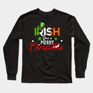 Irish You A Merry Ireland Flag Long Sleeve T-Shirt